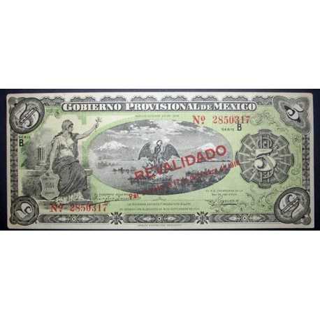 Mexico - 5 Pesos 1914 Gobierno Provisional, Revalidado