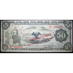Mexico - 50 Pesos 1914 Gobierno Provisional, Revalidado